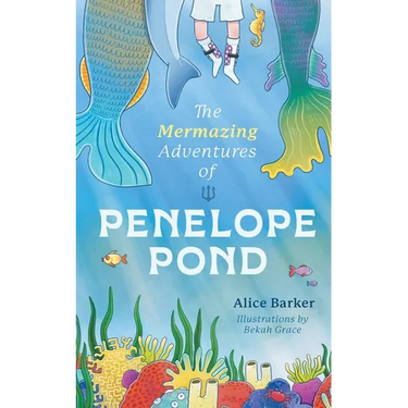 The Mermazing Adventures of Penelope Pond