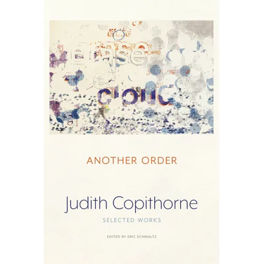 Another Order: Selected Works