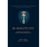 60 Minute CFO: Bridging the Gap Between Business Owner, Banker, and CPA