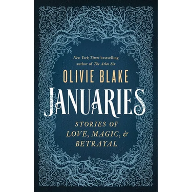 Januaries: Stories of Love, Magic & Betrayal