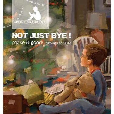 Not just bye: Make it good