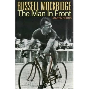 Russell Mockridge: The Man in Front