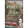 Apricots & Figs: An Immigrant Father-Son Story
