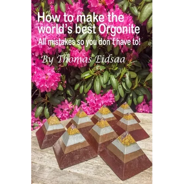 How to make the World`s best Orgonite: All mistakes, so you don`t have to!