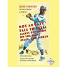 Not an Easy Tale to Tell: Jackie Robinson on the Page, Stage, and Screen