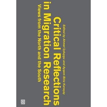 Critical Reflections in Migration Research: Views from the North and the South