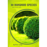 30 Boxwood species: Make the right choice