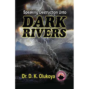 Speaking Destruction Unto The Dark Rivers