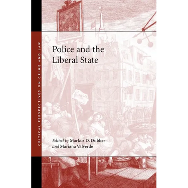 Police and the Liberal State