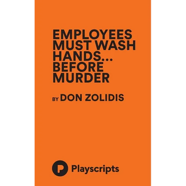 Employees Must Wash Hands... Before Murder
