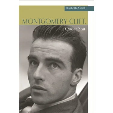 Montgomery Clift, Queer Star