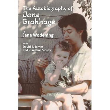 The Autobiography of Jane Brakhage