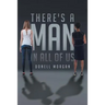 There's a MAN in All of Us