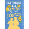 The Taming of the Screws: A Regency Historical Romance