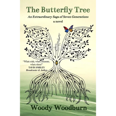 The Butterfly Tree: An Extraordinary Saga of Seven Generations