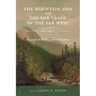 The Mountain Men and the Fur Trade of the Far West, Volume 8: Biographical Sketches of the Participants by Scholars of the Subjects and with Introduct