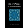Inner Peace: The Soul Self Remembered