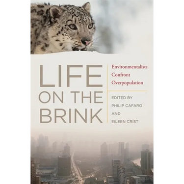 Life on the Brink: Environmentalists Confront Overpopulation