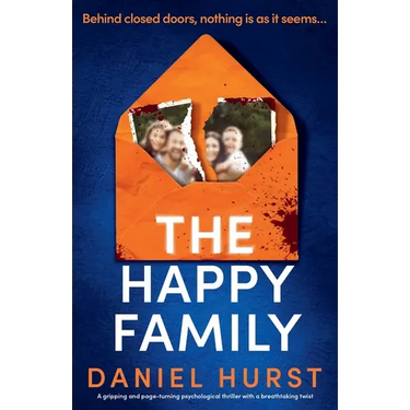The Happy Family: A gripping and page-turning psychological thriller with a breathtaking twist
