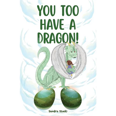 You too have a dragon