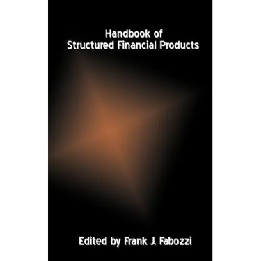 Handbook of Structured Financial Products