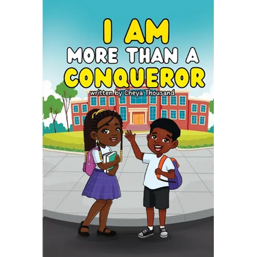 I Am More Than A Conqueror