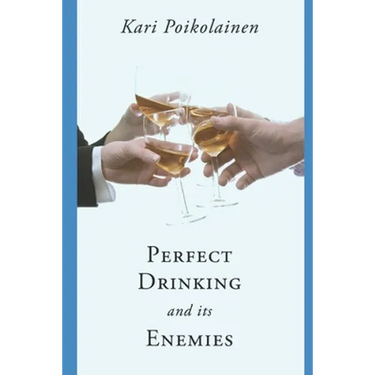 Perfect Drinking and its Enemies