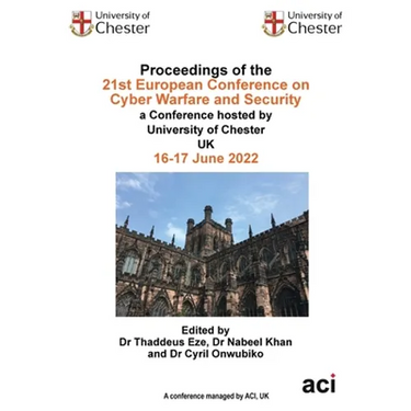 Proceedings of the 21st European Conference on Cyber Warfare and Security