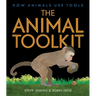 The Animal Toolkit: How Animals Use Tools
