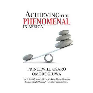 Achieving The Phenomenal In Africa