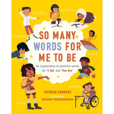 So Many Words for Me to Be: An exploration of positive words for 'I Am' and 'You Are'
