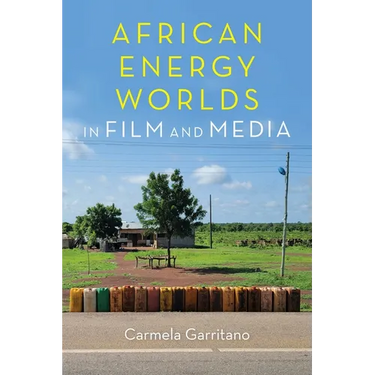 African Energy Worlds in Film and Media