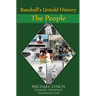 Baseball's Untold History: Volume 1 - The People