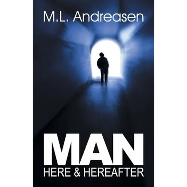 Man: Here & Hereafter