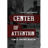 Center of Attention