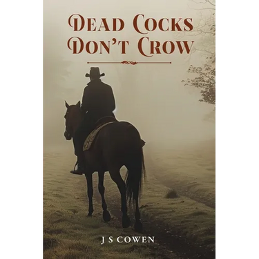 Dead Cocks Don't Crow