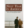 Next Year in America: A Family History of Eastern European Jews in the Old and New Worlds