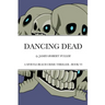 Dancing Dead
