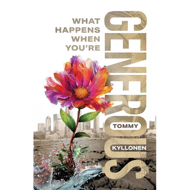 What Happens When You're Generous