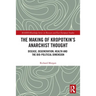 The Making of Kropotkin's Anarchist Thought: Disease, Degeneration, Health and the Bio-political Dimension