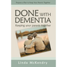 Done with Dementia: Keeping Your Parents Together