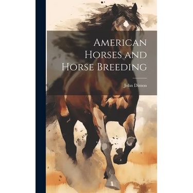 American Horses and Horse Breeding