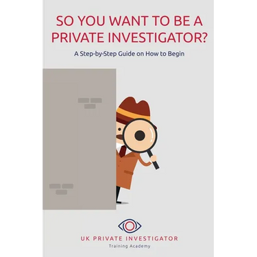 So You Want To Be A Private Investigator