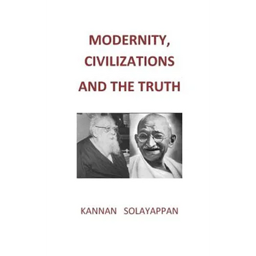 Modernity, Civilizations and the Truth