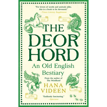 The Deorhord: An Old English Bestiary
