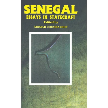 Senegal: Essays in Statecraft