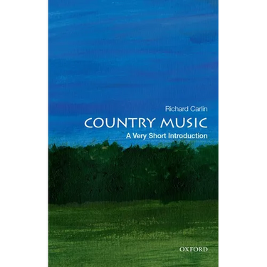 Country Music: A Very Short Introduction