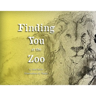 Finding You at the Zoo