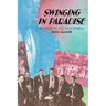 Swinging in Paradise: The Story of Jazz in Montreal