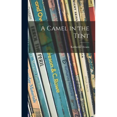 A Camel in the Tent